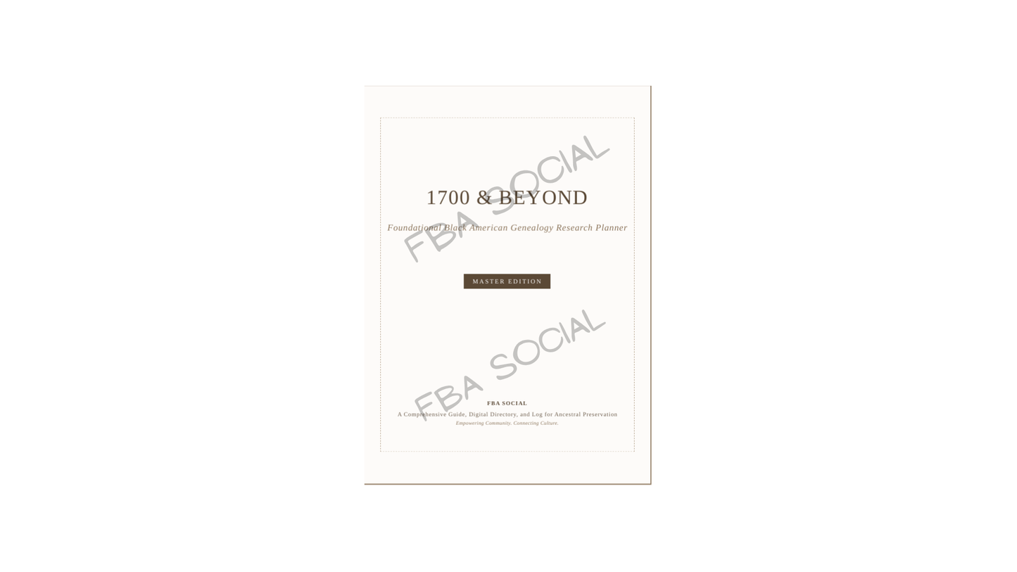 1700 & Beyond - Foundational Black American Genealogy Research Planner