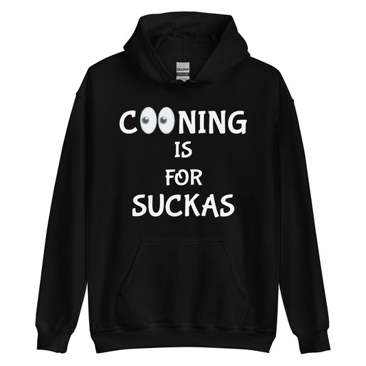 Cooning is for Suckas