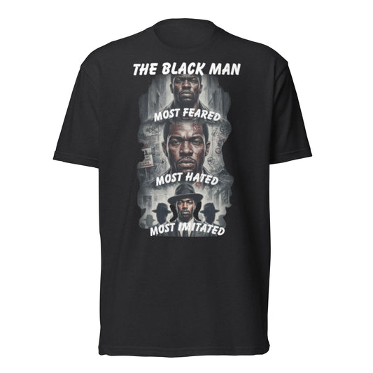 The Black Man - Most Feared, Most Hated, Most Imitated